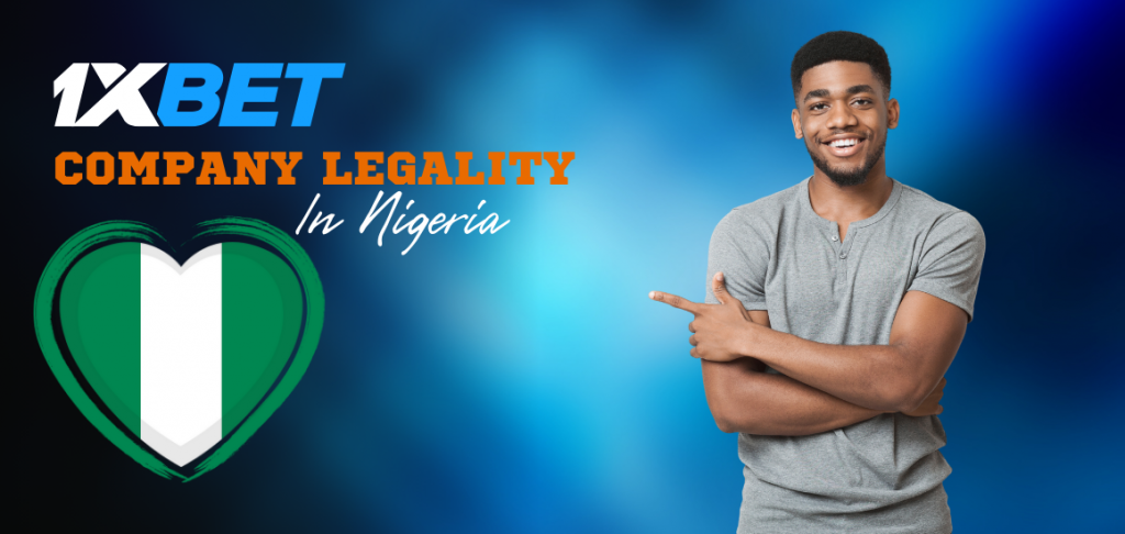 Is 1xBet Legal in Nigeria